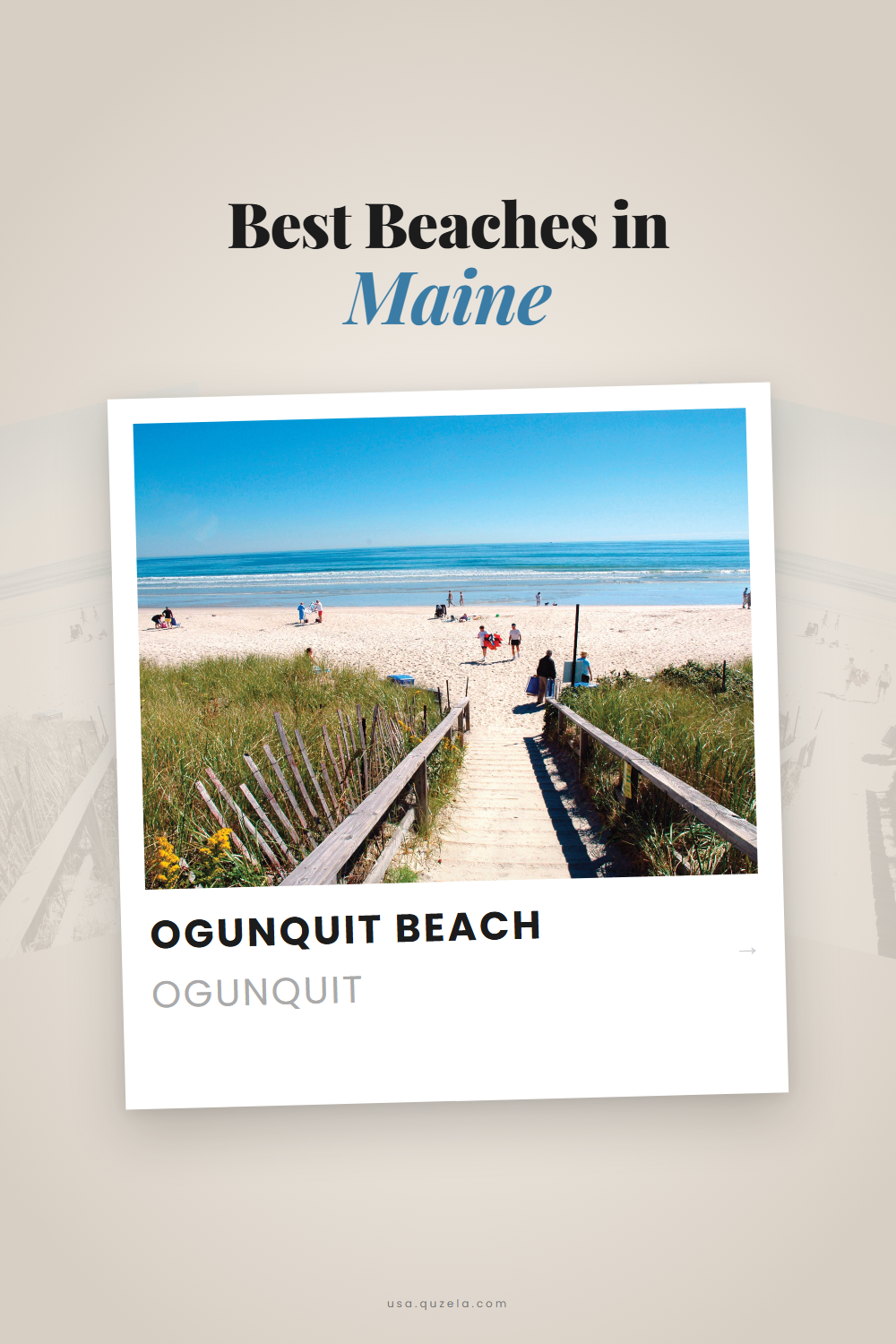 Ogunquit Beach — Maine