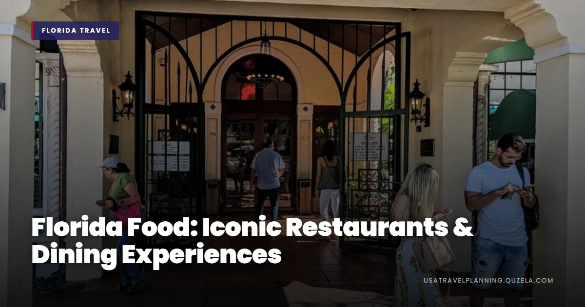 Florida Food: Iconic Restaurants & Dining Experiences