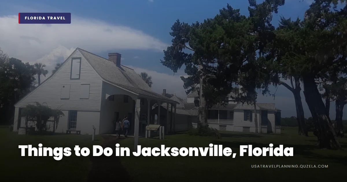 Things to Do in Jacksonville, Florida