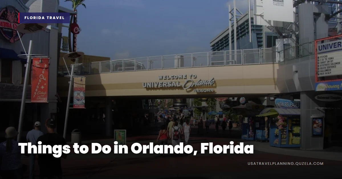 Things to Do in Orlando, Florida