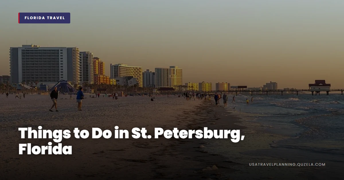 Things to Do in St. Petersburg, Florida