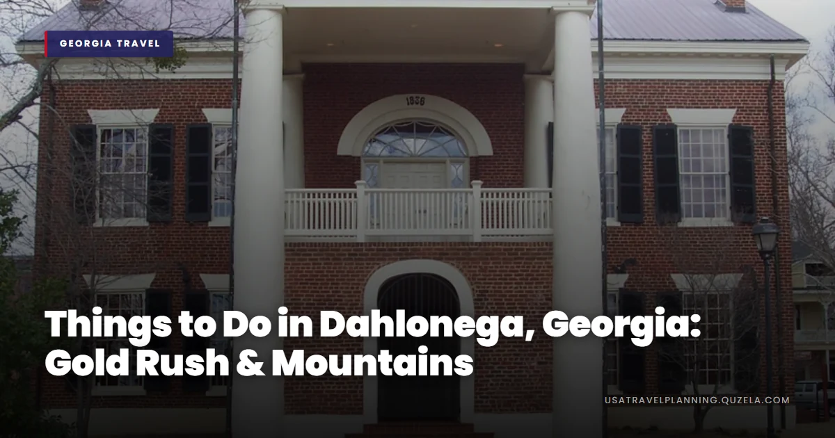 Things to Do in Dahlonega, Georgia: Gold Rush & Mountains