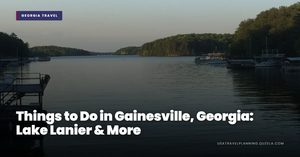 Things to Do in Gainesville, Georgia: Lake Lanier & More
