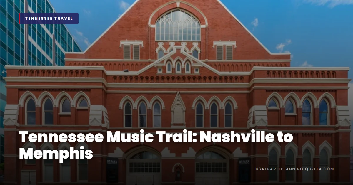 Tennessee Music Trail: Nashville to Memphis