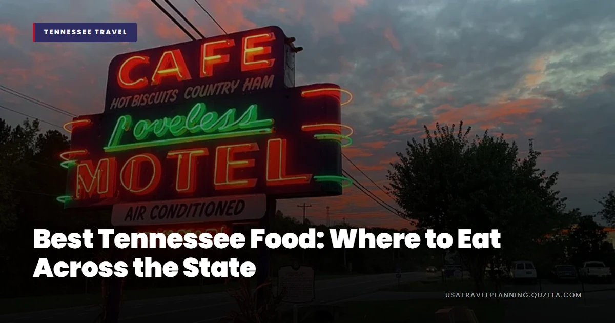Best Tennessee Food: Where to Eat Across the State