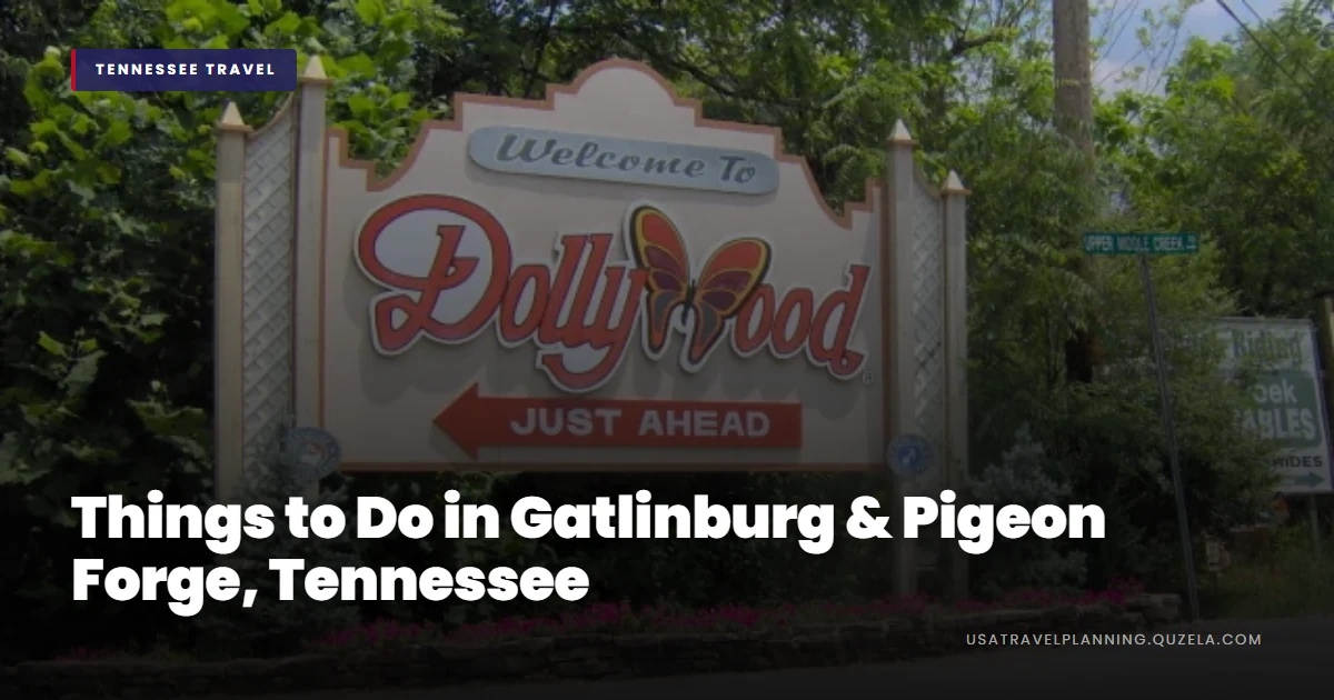 Things to Do in Gatlinburg & Pigeon Forge, Tennessee