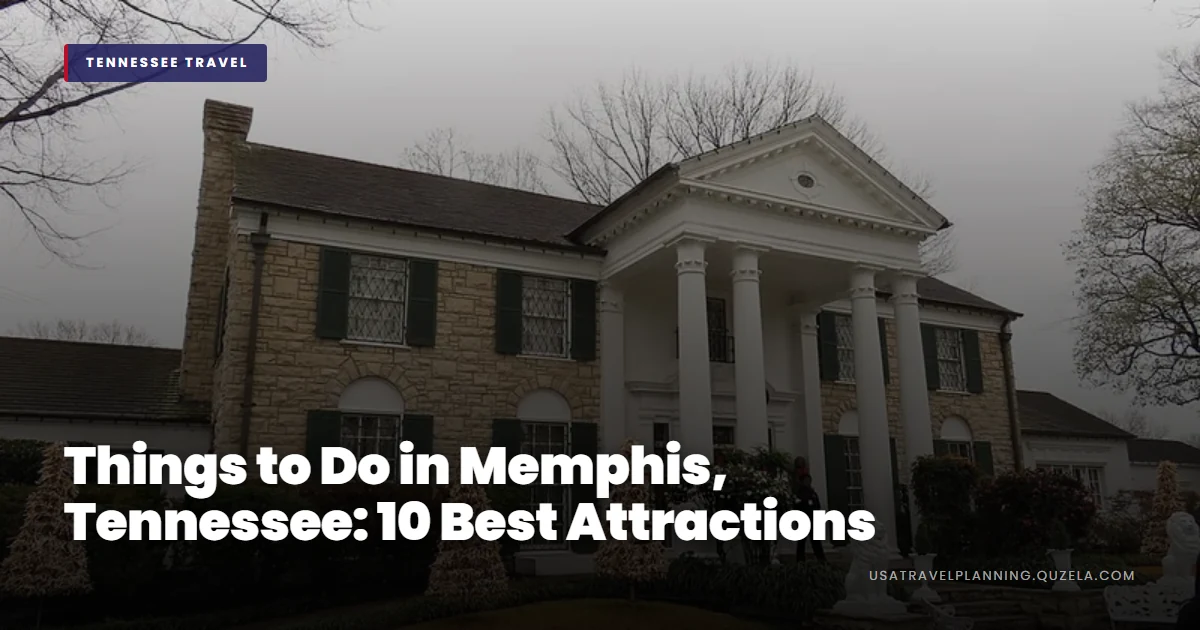 Things to Do in Memphis, Tennessee: 12 Best Attractions